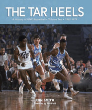 Load image into Gallery viewer, The Tar Heels - History of UNC Basketball - Vol Two Signed by Author