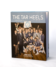 Load image into Gallery viewer, The Tar Heels Book Cover showing the 1957 Championship Team

