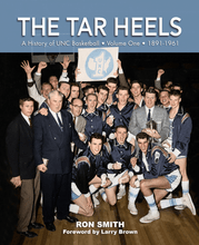 Load image into Gallery viewer, The Tar Heels - Volume I - Signed by the Author